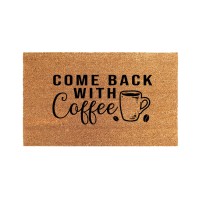 Coir and Vinyl Door Mat (Come back with Coffee)